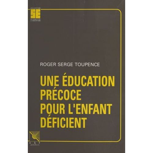 Une Éducation Précoce Pour L'enfant Déficient