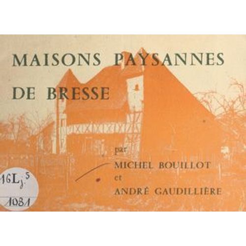 Maisons Paysannes De Bresse