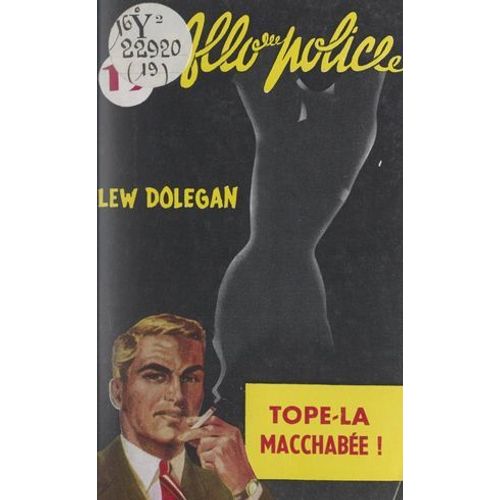 Tope-Là Macchabée... !