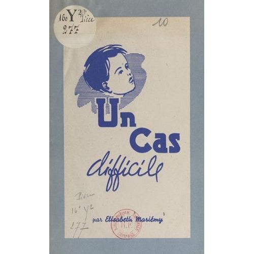Un Cas Difficile