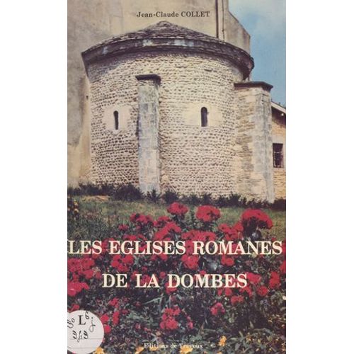 Les Églises Romanes De La Dombes