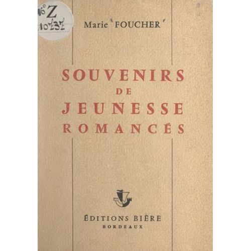 Souvenirs De Jeunesse Romancés