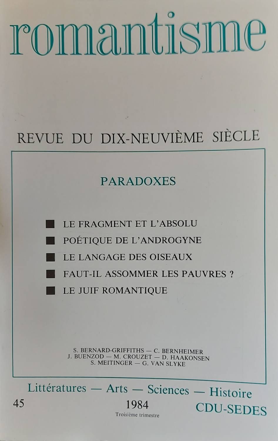 Romantisme Revue Du Dix - Neuvième Siècle, N°45 Paradoxes