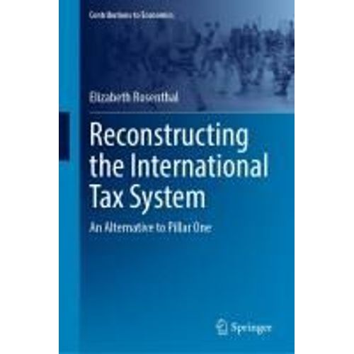 Reconstructing The International Tax System