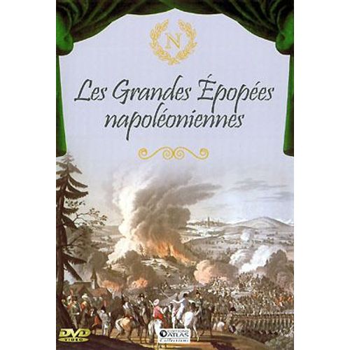Les Grandes Épopées Napoléoniennes