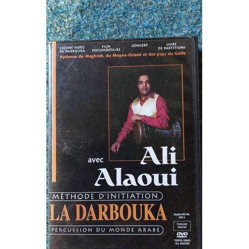 La Darbouka, Percussion Du Monde Arabe, Méthode D'Initiation, Ali Alaoui