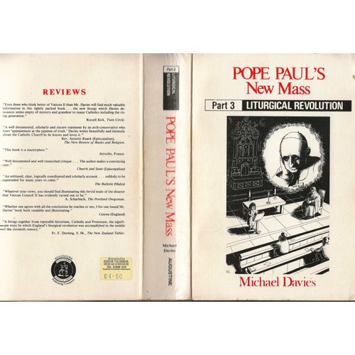 Liturgical Revolution Part 3 : Pope Paul'S New Mass