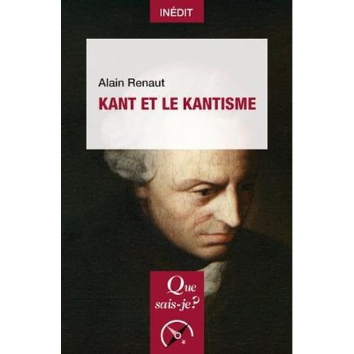 Kant Et Le Kantisme