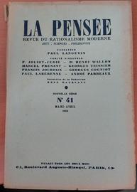 La Pensée Revue Du Rationalisme Moderne N° 41 Mars-Avril 1952