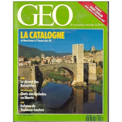 Geo N°157 Mars 1992 - La Catalogne Avec Carte Et Itinéraire Dali