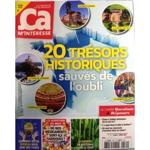 Revue: Ça M'Intéresse N° 530 D'Avril 2025, Spécial: 20 Trésors Historiques Sauvés De L'Oubli..