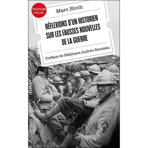 Réflexions D'un Historien Sur Les Fausses Nouvelles De La Guerre
