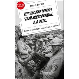 Réflexions D'un Historien Sur Les Fausses Nouvelles De La Guerre