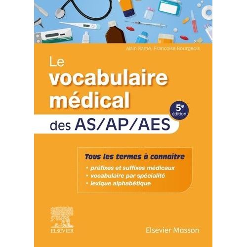 Le Vocabulaire Médical Des As/Ap/Aes