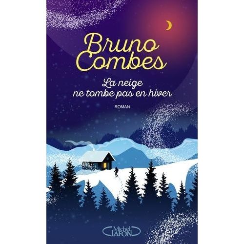 La Neige Ne Tombe Pas En Hiver