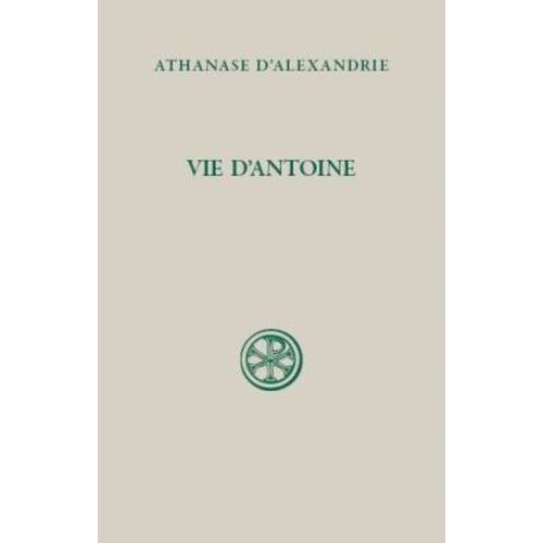 Athanase D'alexandrie: Vie D'antoine