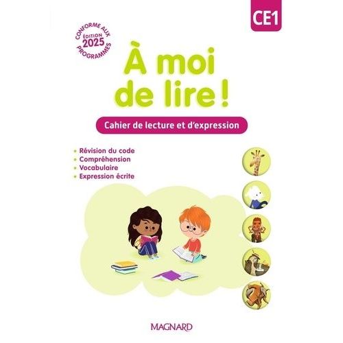 A Moi De Lire ! Ce1 - Cahier De Lecture Et D'expression