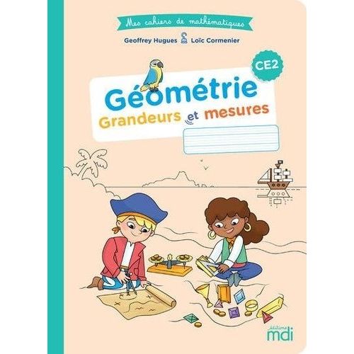 Mathématiques Ce2 Géométrie Mes Cahiers De Mathématiques