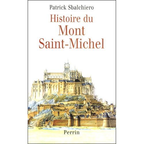 Histoire Du Mont-Saint-Michel