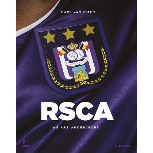 Rsca - We Are Anderlecht !
