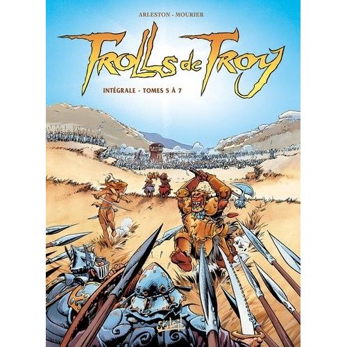Trolls De Troy - Intégrale Tomes 5 À 7 - Tome 5, Les Maléfices De La Thaumaturge - Tome 6, Trolls Dans La Brume - Tome 7, Plume De Sage