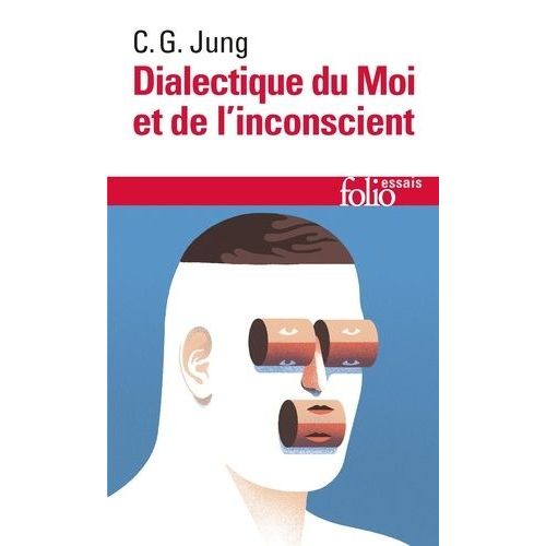 Dialectique Du Moi Et De L'inconscient