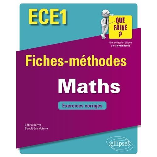 Mathématiques Ece1 - Fiches-Méthodes Et Exercices Corrigés