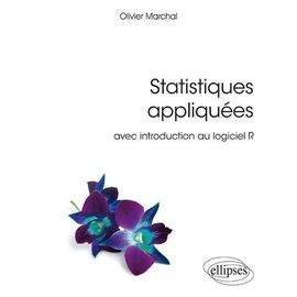 Statitiques Appliquées - Avec Introduction Au Logiciel R