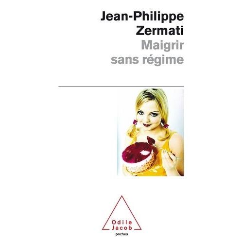 Maigrir Sans Régime