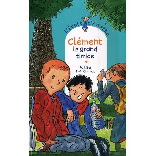 L'ecole D'agathe - Tome 47 - Clément Le Grand Timide