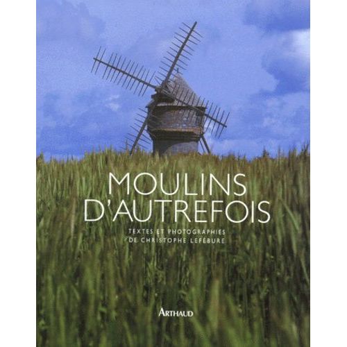 Moulins D'autrefois