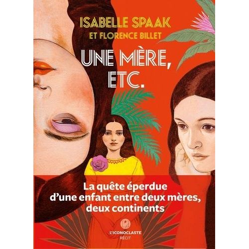 Une Mère, Etc