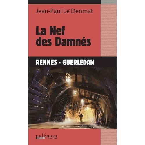La Nef Des Damnés