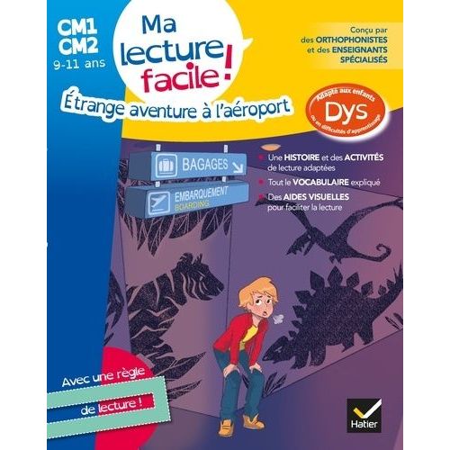 Ma Lecture Facile Cm1-Cm2 : Etrange Aventure À L'aéroport