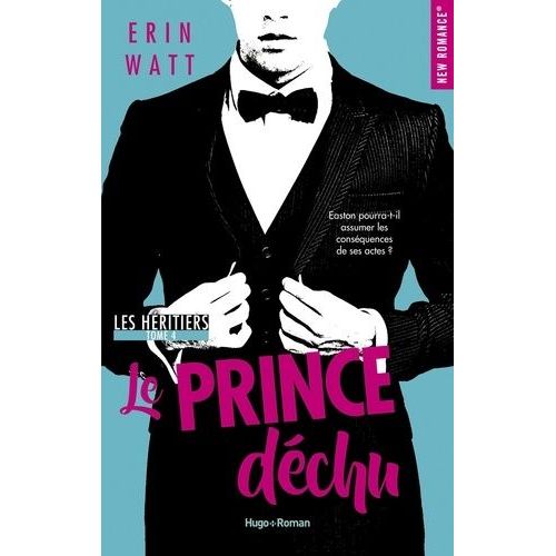 Les Héritiers - Tome 4 - Le Prince Déchu