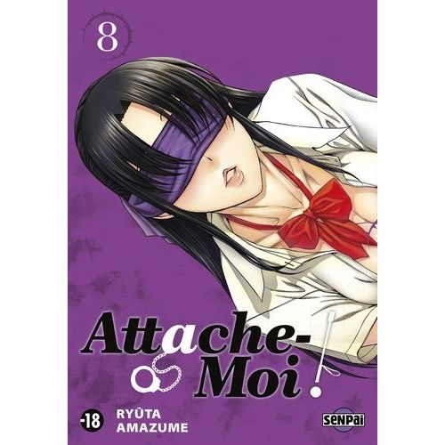 Attache-Moi - Tome 8