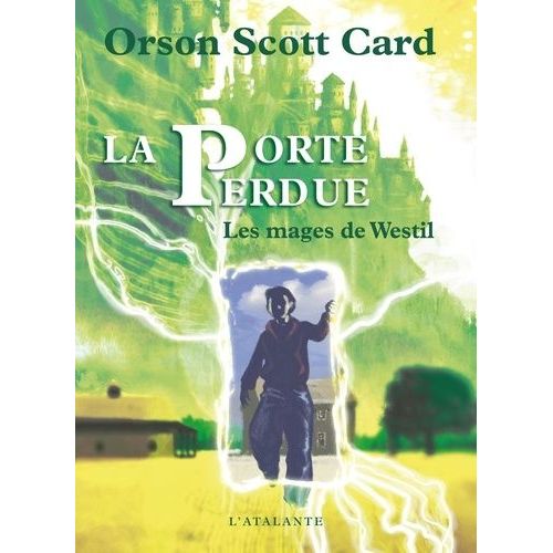 Les Mages De Westil - Tome 1 - La Porte Perdue