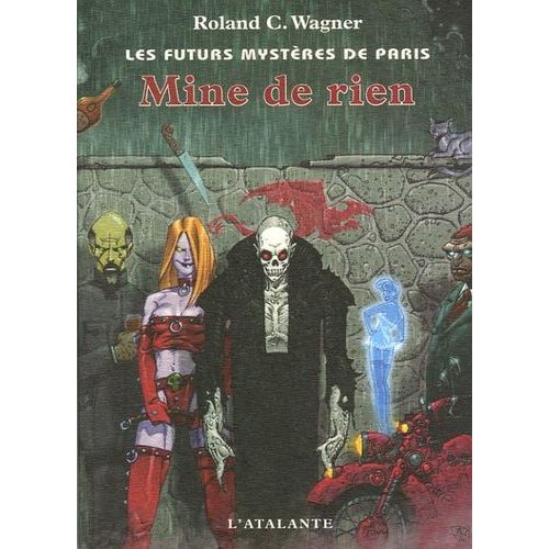 Les Futurs Mystères De Paris - Tome 9 - Mine De Rien