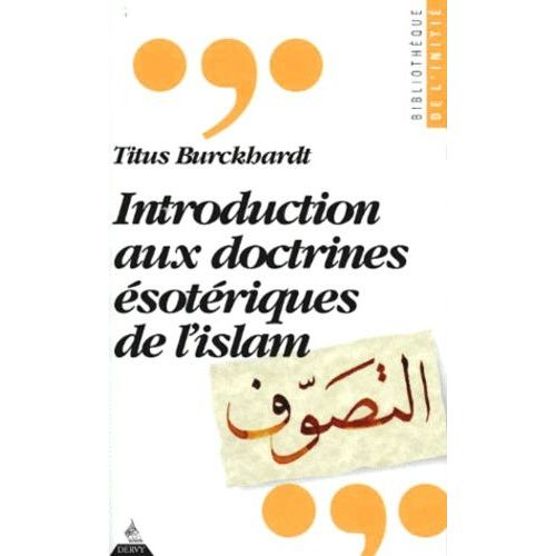 Introduction Aux Doctrines Ésotériques De L'islam