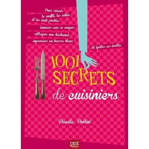 1001 Secrets De Cuisiniers