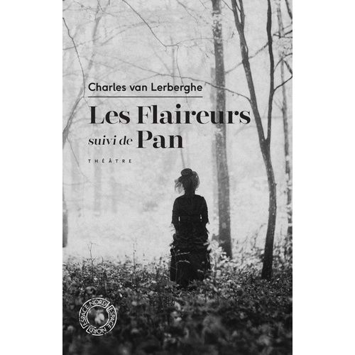Les Flaireurs - Suivi De Pan