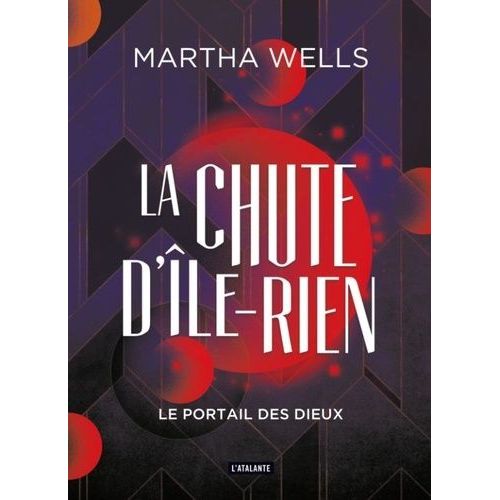 La Chute D'ile-Rien - Tome 3 - Le Portail Des Dieux