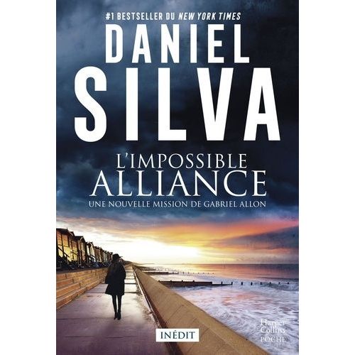 L'impossible Alliance - Une Nouvelle Mission De Gabriel Allon