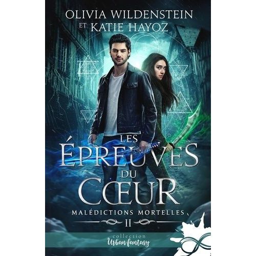 Malédictions Mortelles - Tome 2 - Les Épreuves Du Coeur