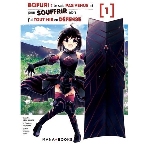 Bofuri - Je Ne Suis Pas Venue Ici Pour Souffrir - Tome 1