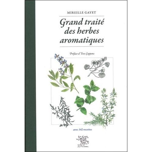 Grand Traité Des Herbes Aromatiques