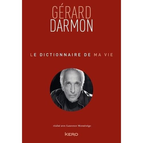 Le Dictionnaire De Ma Vie