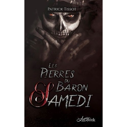 Les Pierres Du Baron Samedi