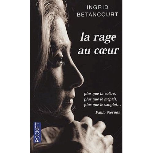 La Rage Au Coeur
