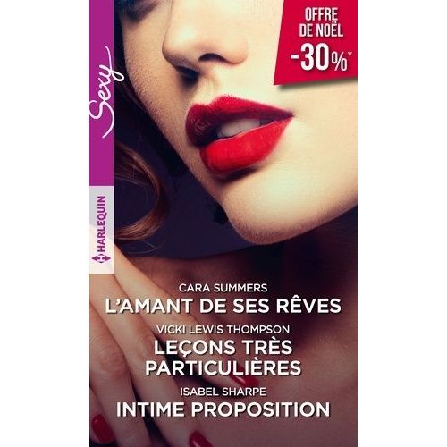 L'amant De Ses Rêves - Leçons Très Particulières - Intime Proposition